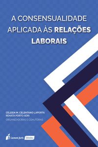 A Consensualidade Aplicada